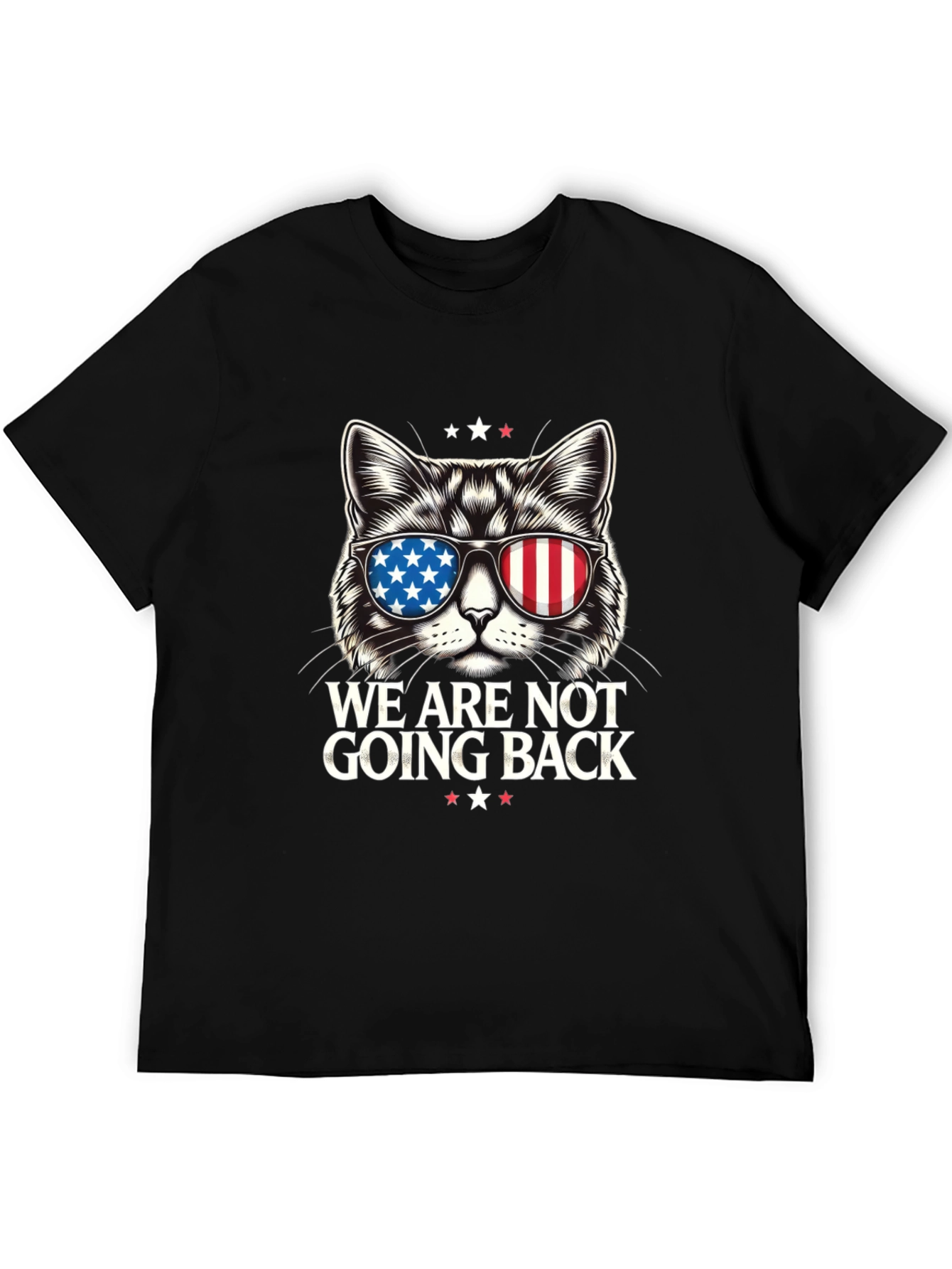 Patriotic Cat T-Shirt - We Are Not Going Back