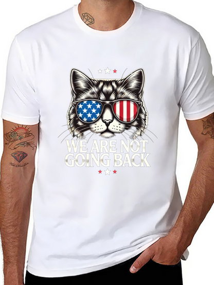 Patriotic Cat T-Shirt - We Are Not Going Back