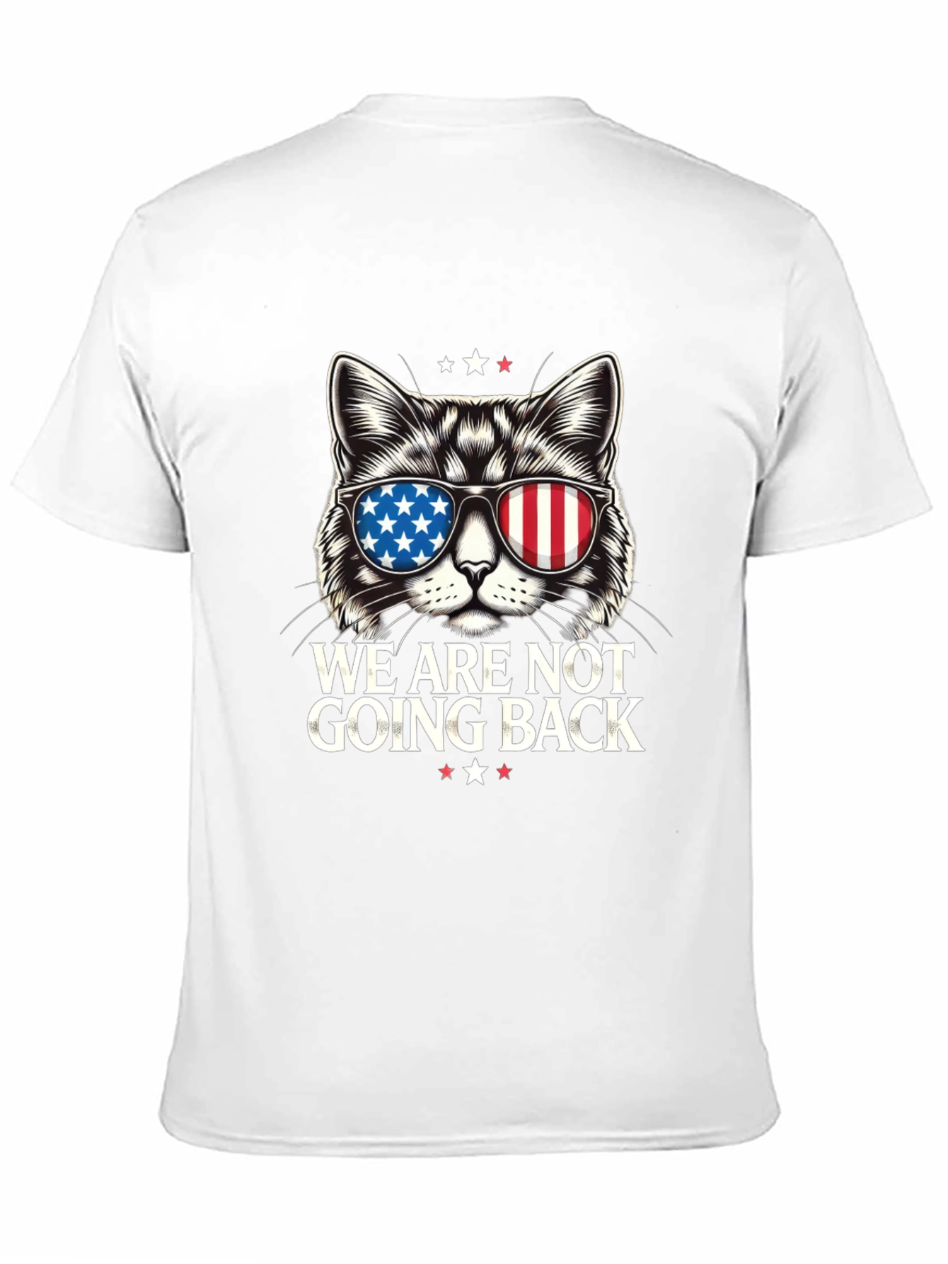 Patriotic Cat T-Shirt - We Are Not Going Back