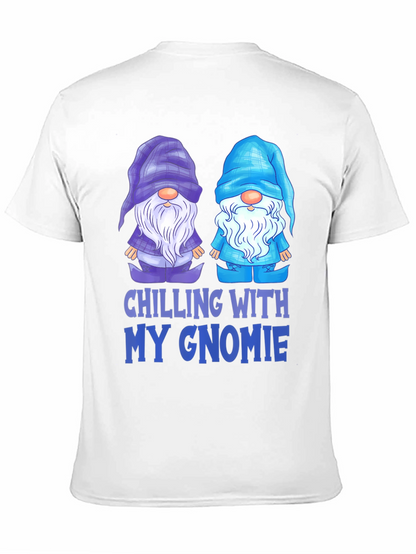 Chilling With My Gnomie T-Shirt
