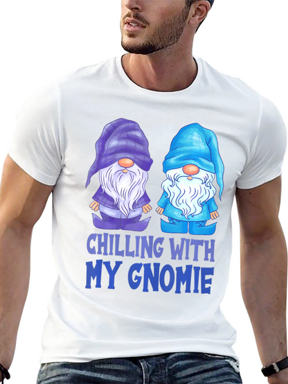 Chilling With My Gnomie T-Shirt
