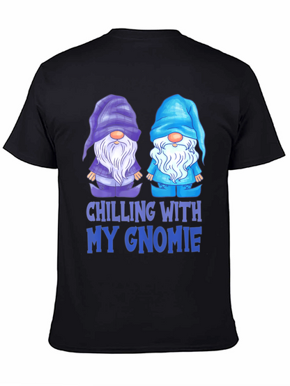 Chilling With My Gnomie T-Shirt