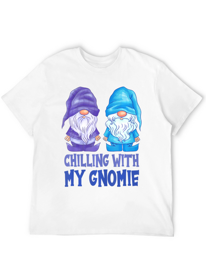Chilling With My Gnomie T-Shirt