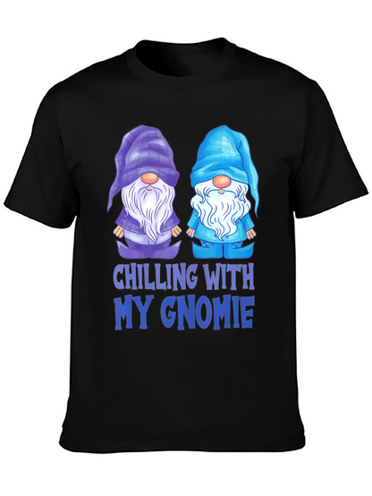 Chilling With My Gnomie T-Shirt