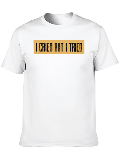 I Cried But I Tried Graphic Tee - Black