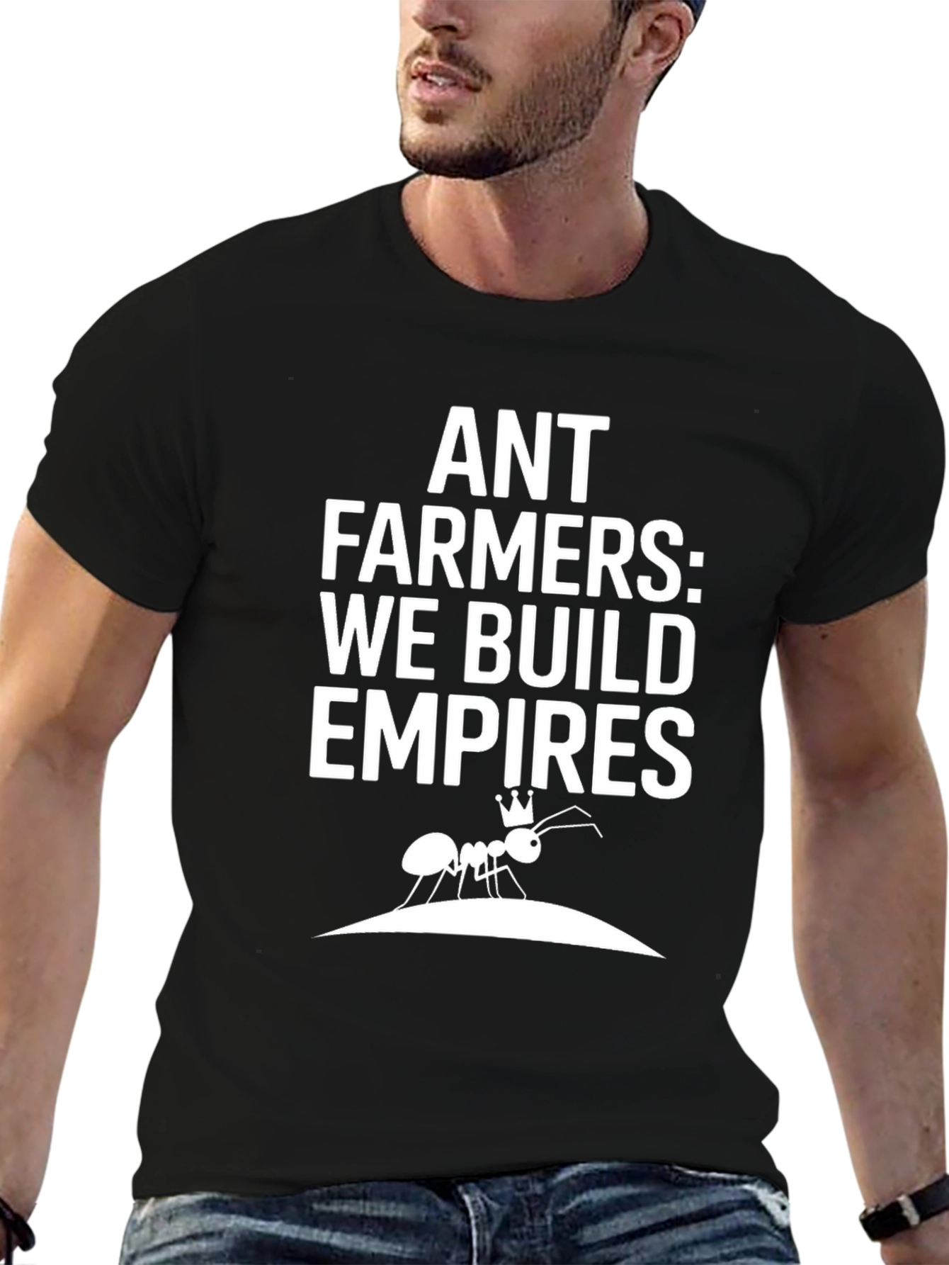 Ant Farmers: We Build Empires Graphic T-Shirt