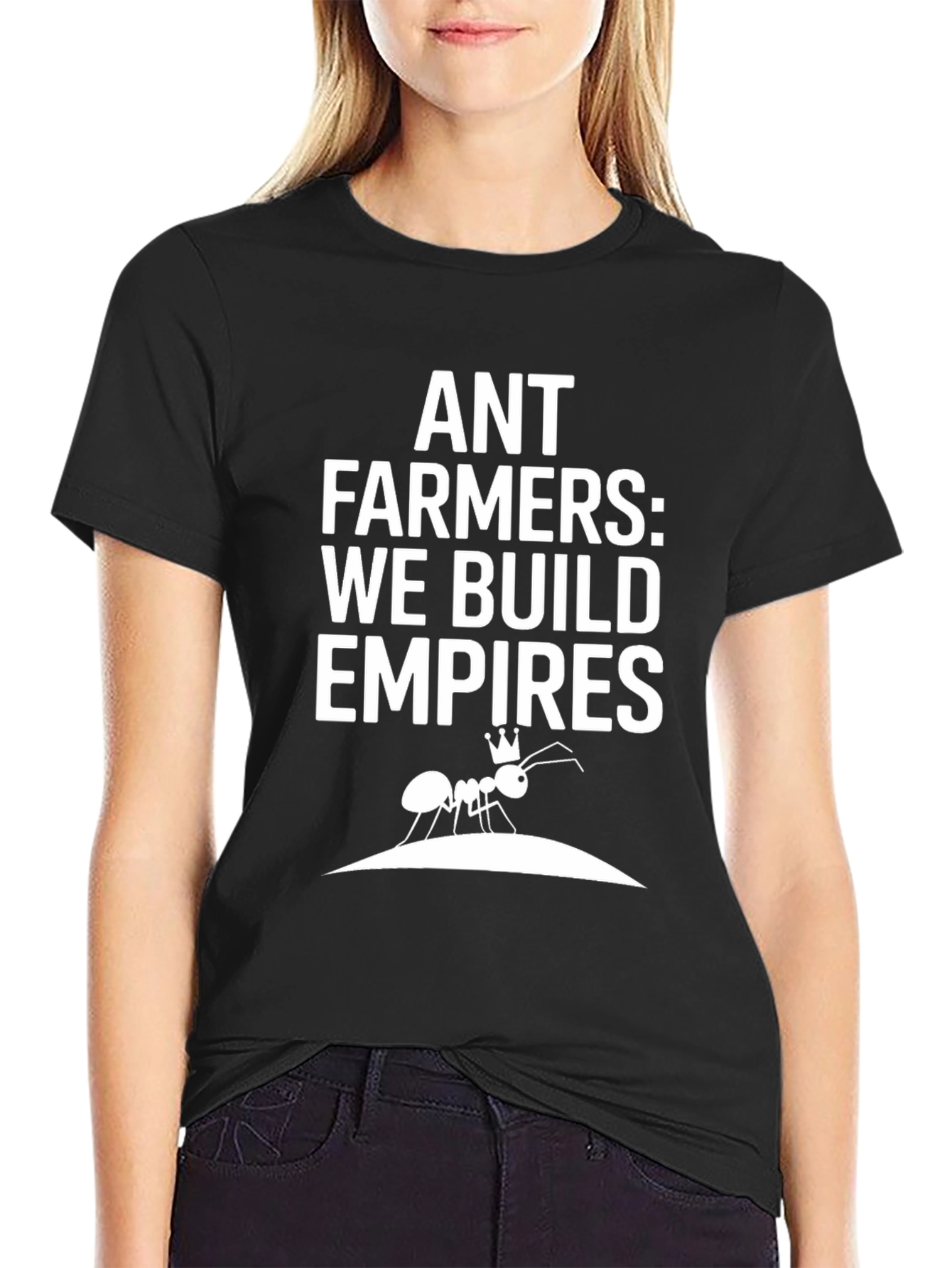 Ant Farmers: We Build Empires Graphic T-Shirt