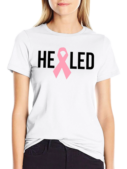 Healed Breast Cancer Awareness T-Shirt