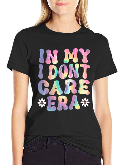 In My I Dont Care Era Tee