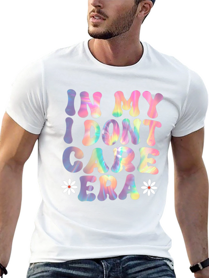 In My I Dont Care Era Tee