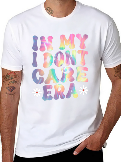 In My I Dont Care Era Tee
