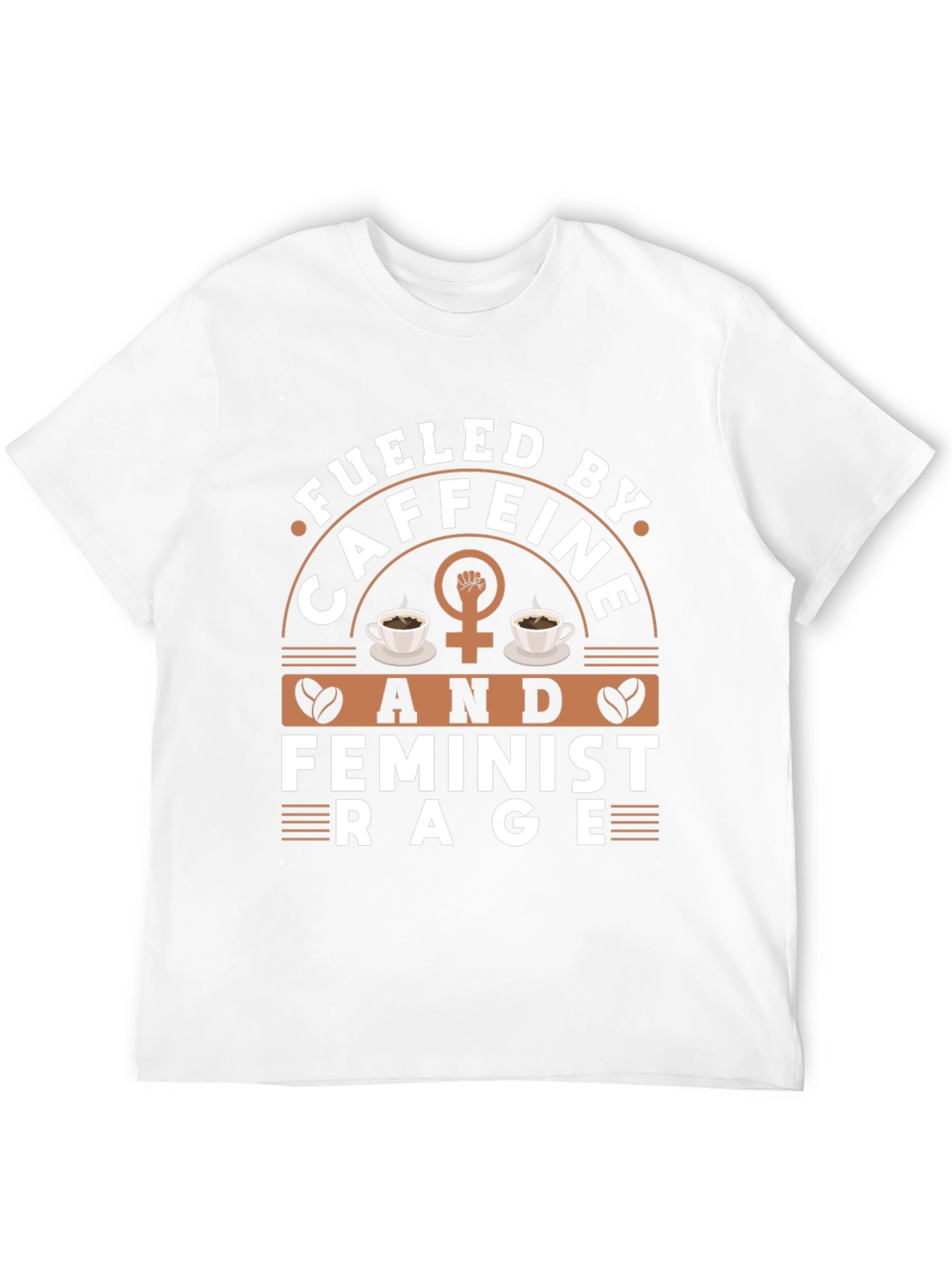 Fueled By Caffeine & Feminist Rage Graphic Tee