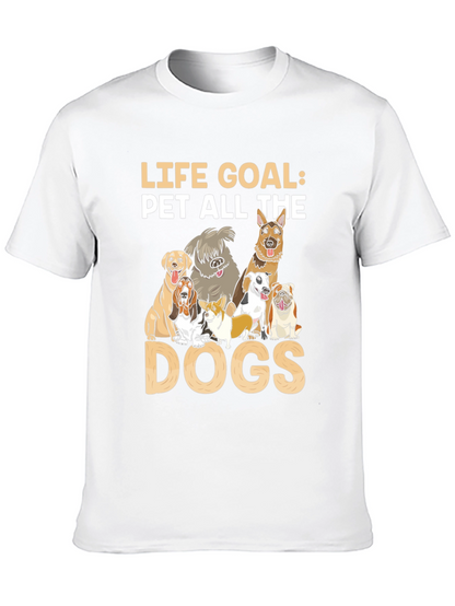 Life Goal Pet All The Dogs T-Shirt