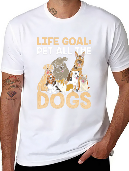 Life Goal Pet All The Dogs T-Shirt