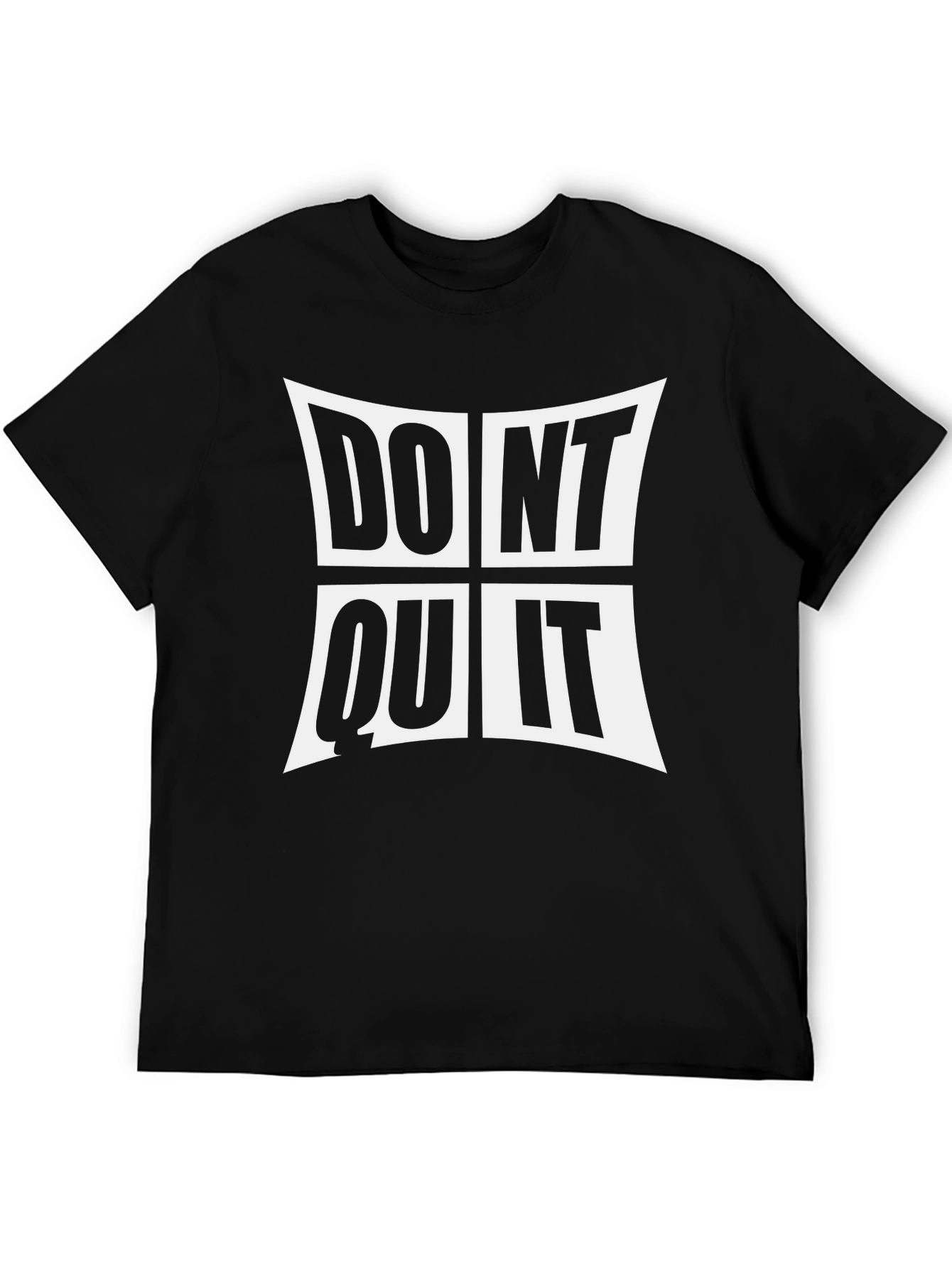 Dont Quit Graphic T-Shirt - Motivational Crew Neck Tee