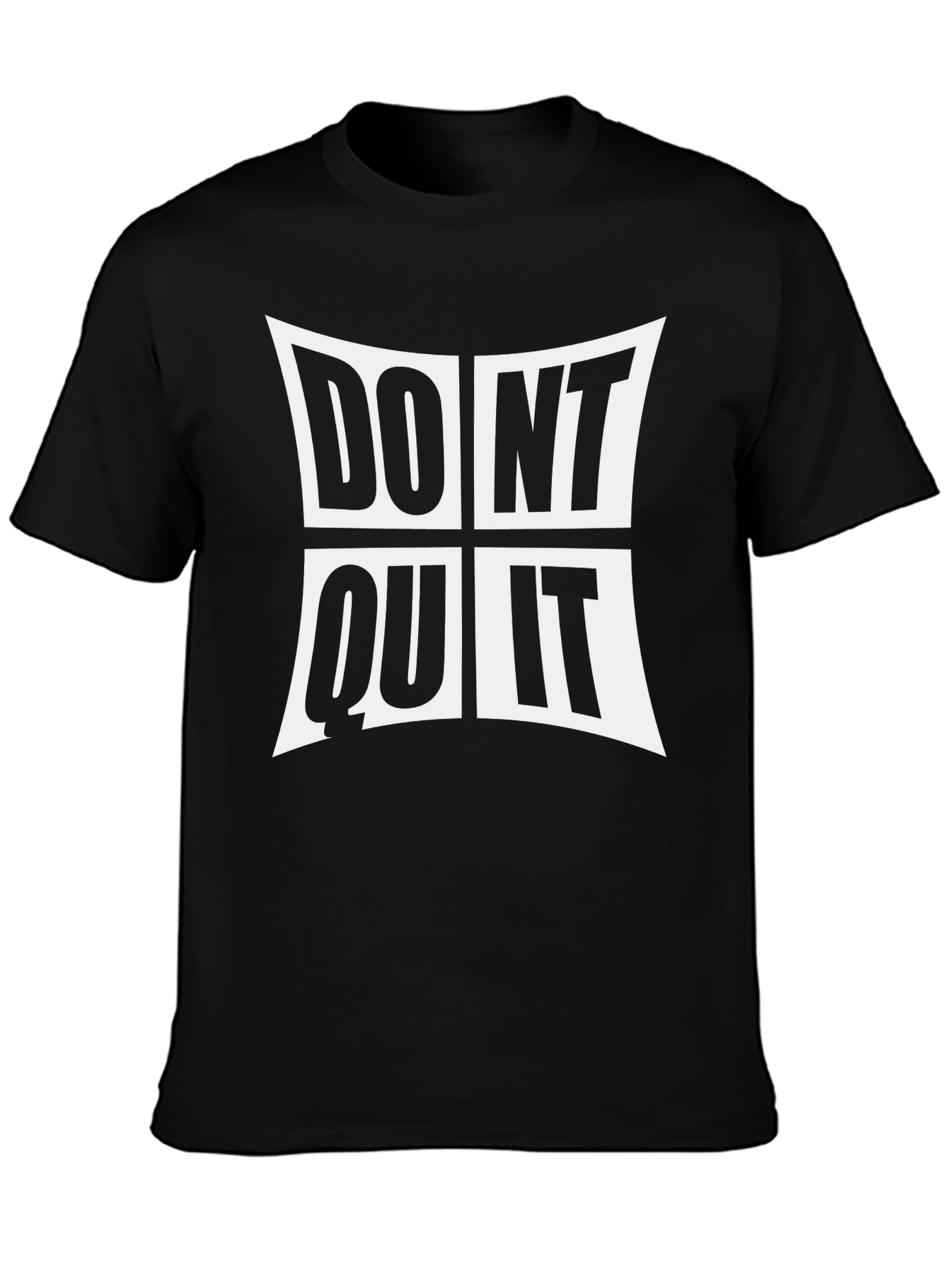Dont Quit Graphic T-Shirt - Motivational Crew Neck Tee
