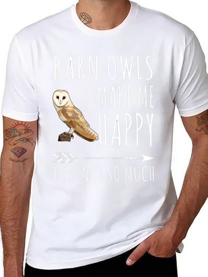 Barn Owl T-Shirt - Owls Make Me Happy Tee