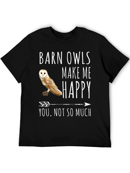 Barn Owl T-Shirt - Owls Make Me Happy Tee