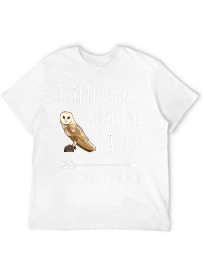 Barn Owl T-Shirt - Owls Make Me Happy Tee