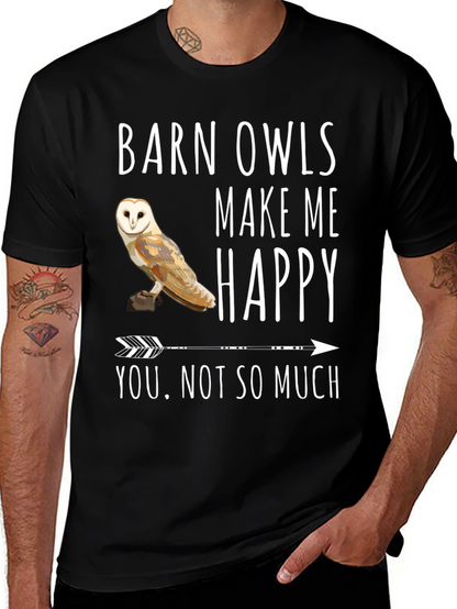 Barn Owl T-Shirt - Owls Make Me Happy Tee