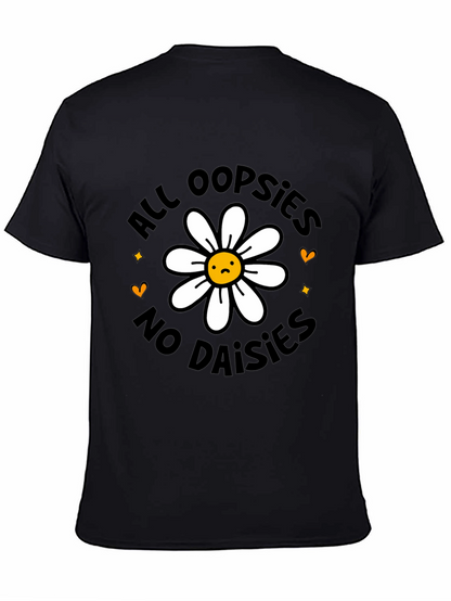 All Oopsies No Daisies Graphic Tee