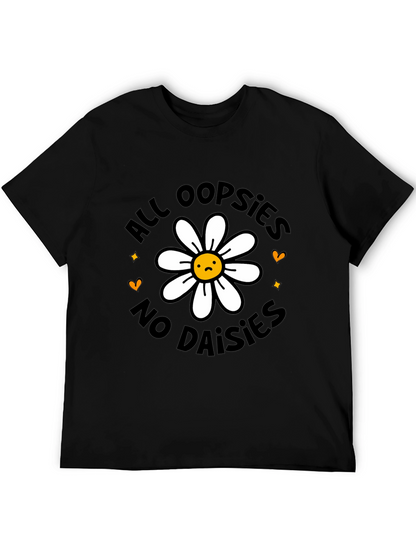 All Oopsies No Daisies Graphic Tee