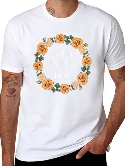 Mama Mommy Mom Bruh Floral T-Shirt