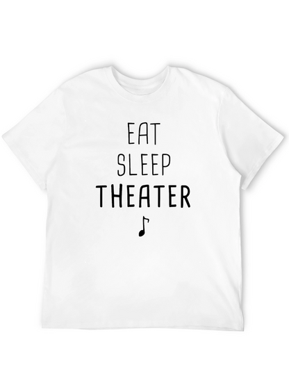 Eat Sleep Theater T-Shirt