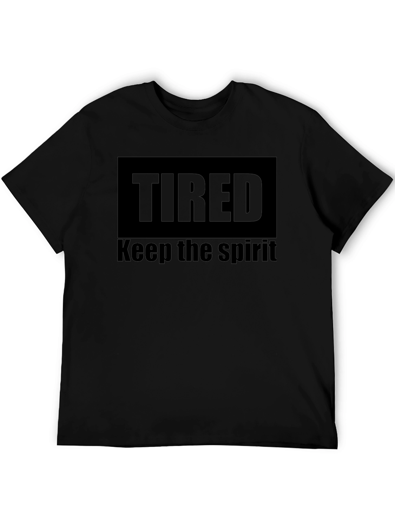 Tired Keep The Spirit Black T-Shirt