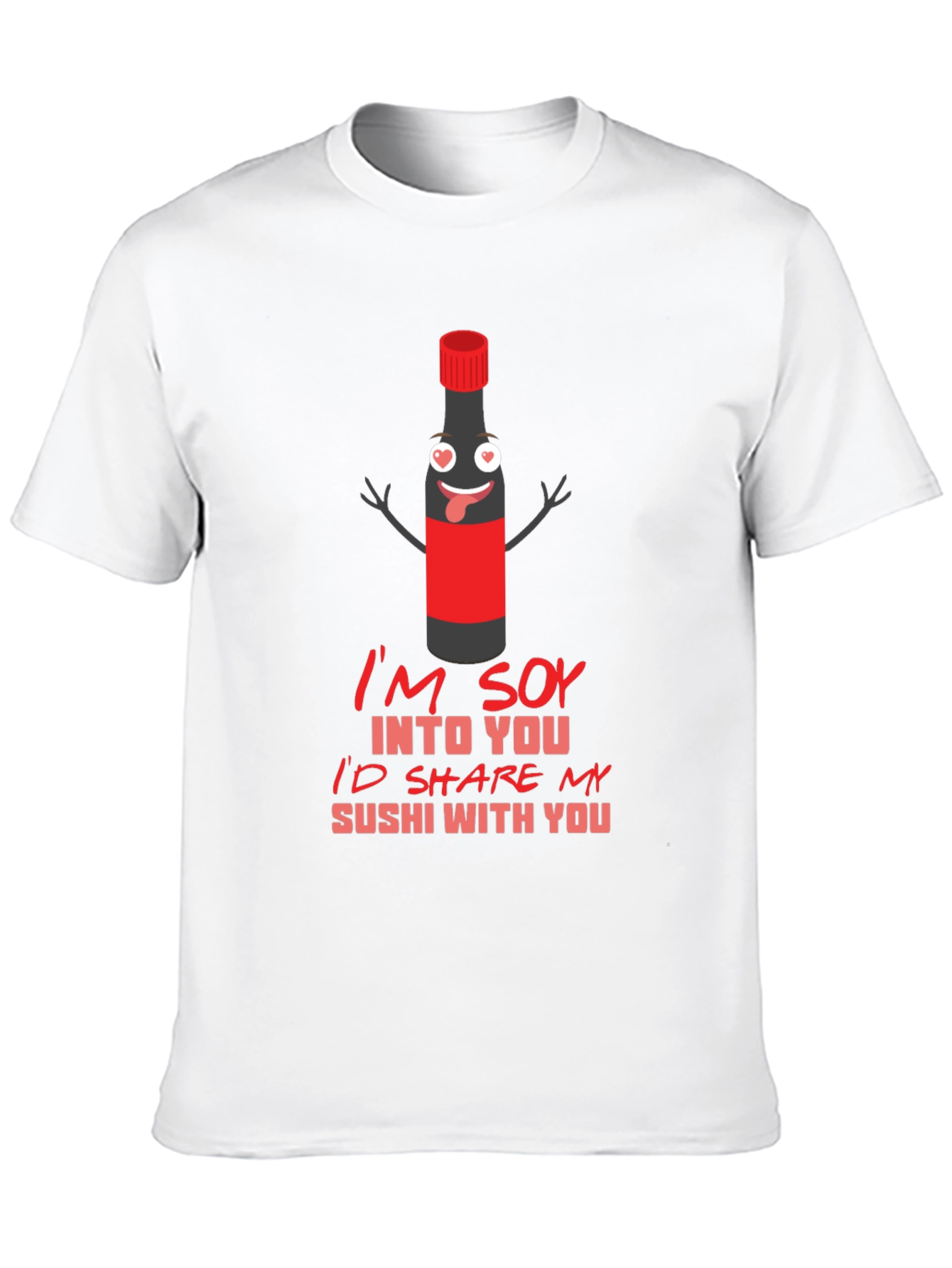 Soy Into You Sushi T-Shirt