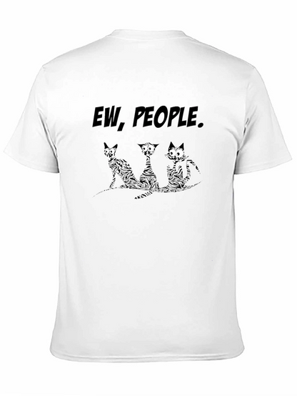 Ew People Funny Cats Graphic T-Shirt
