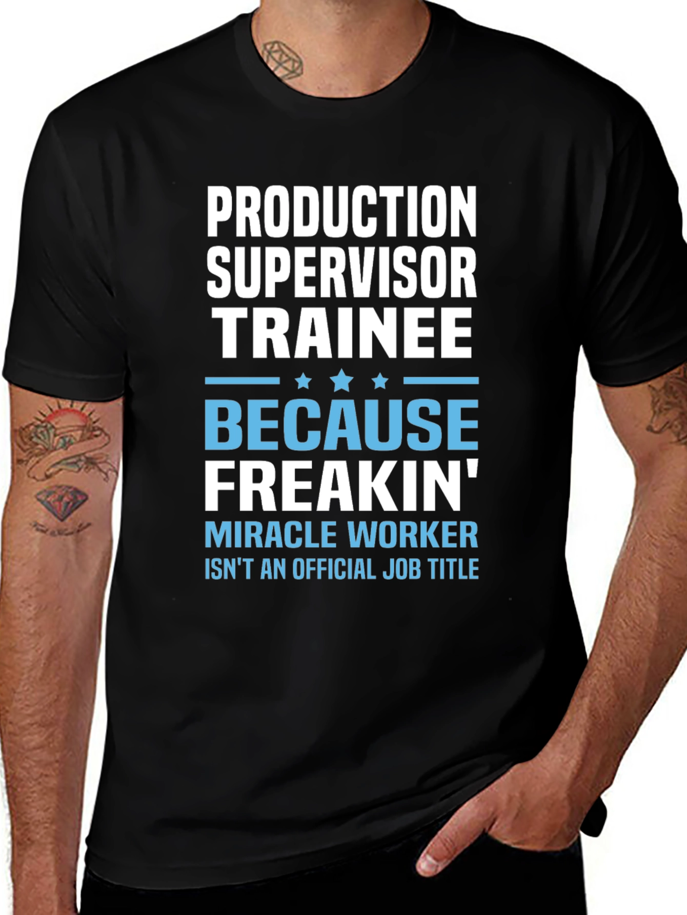 Production Supervisor Trainee Novelty T-Shirt
