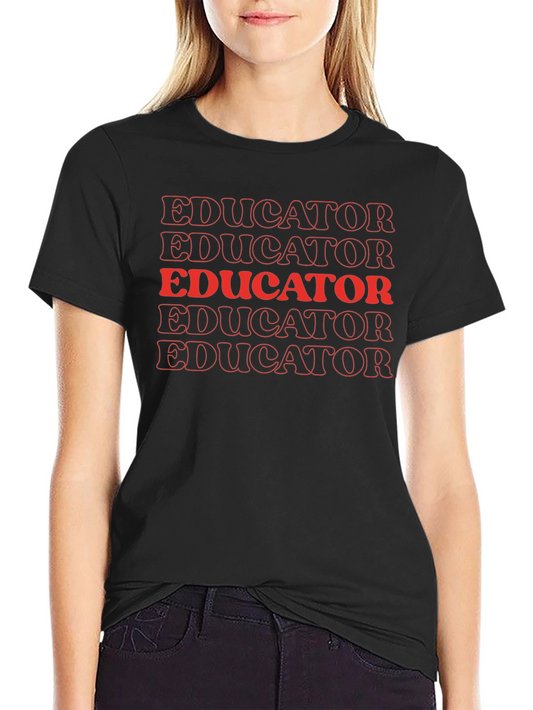 Educator Graphic Tee - Trendy Teacher Shirt
