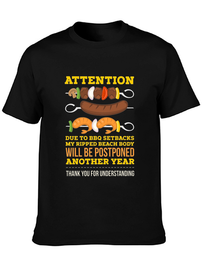 BBQ Setbacks Postponed Beach Body T-Shirt