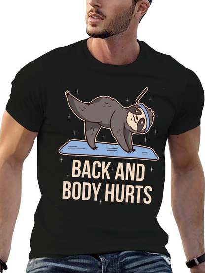 Funny Yoga Sloth T-Shirt - Back and Body Hurts