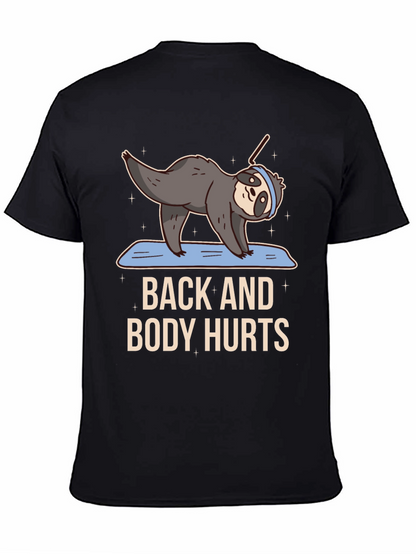 Funny Yoga Sloth T-Shirt - Back and Body Hurts