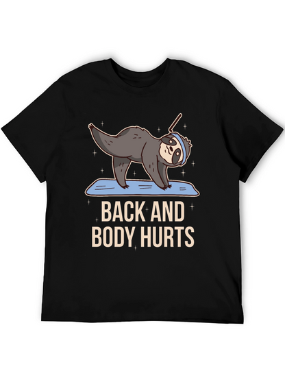 Funny Yoga Sloth T-Shirt - Back and Body Hurts