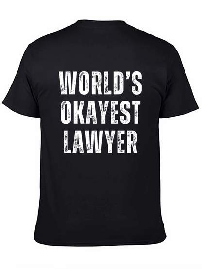 Worlds Okayest Lawyer Black T-Shirt