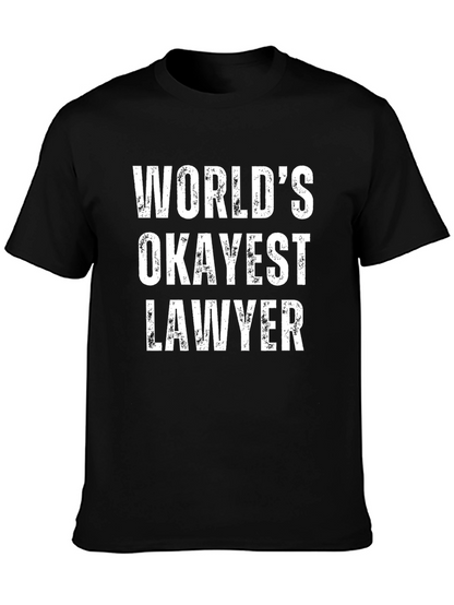 Worlds Okayest Lawyer Black T-Shirt