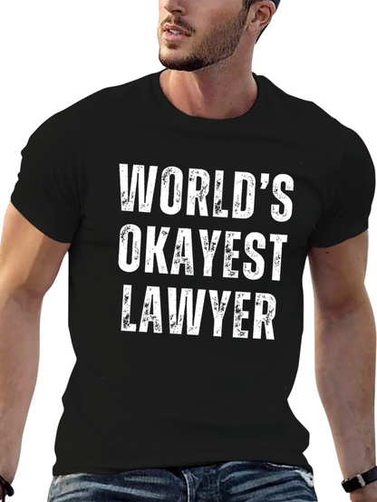 Worlds Okayest Lawyer Black T-Shirt