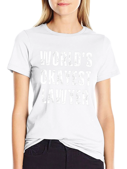 Worlds Okayest Lawyer Black T-Shirt