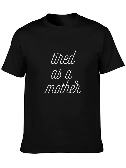 Tired as a Mother Graphic Tee - Black