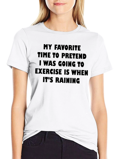 Funny Exercise Rain T-Shirt