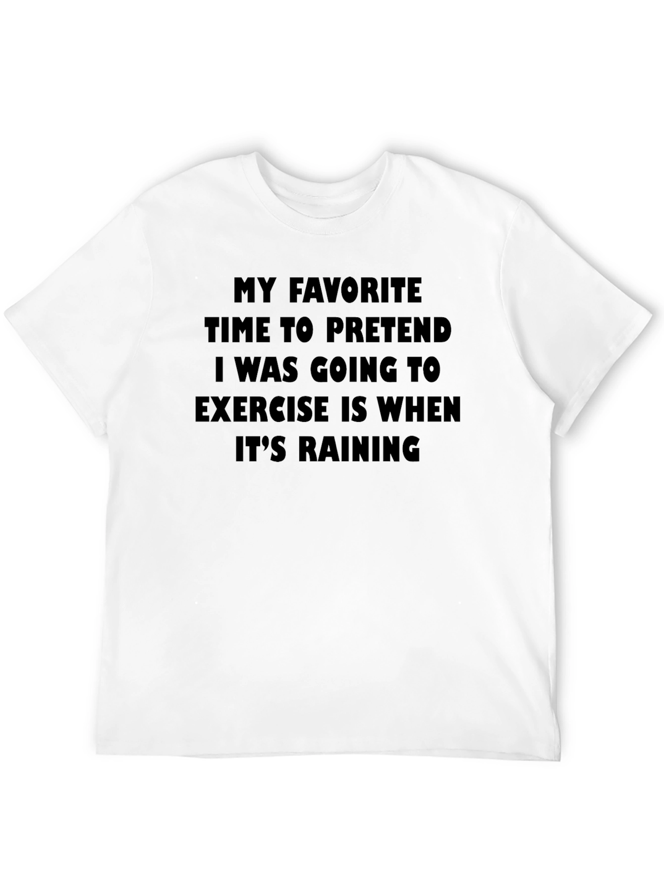 Funny Exercise Rain T-Shirt