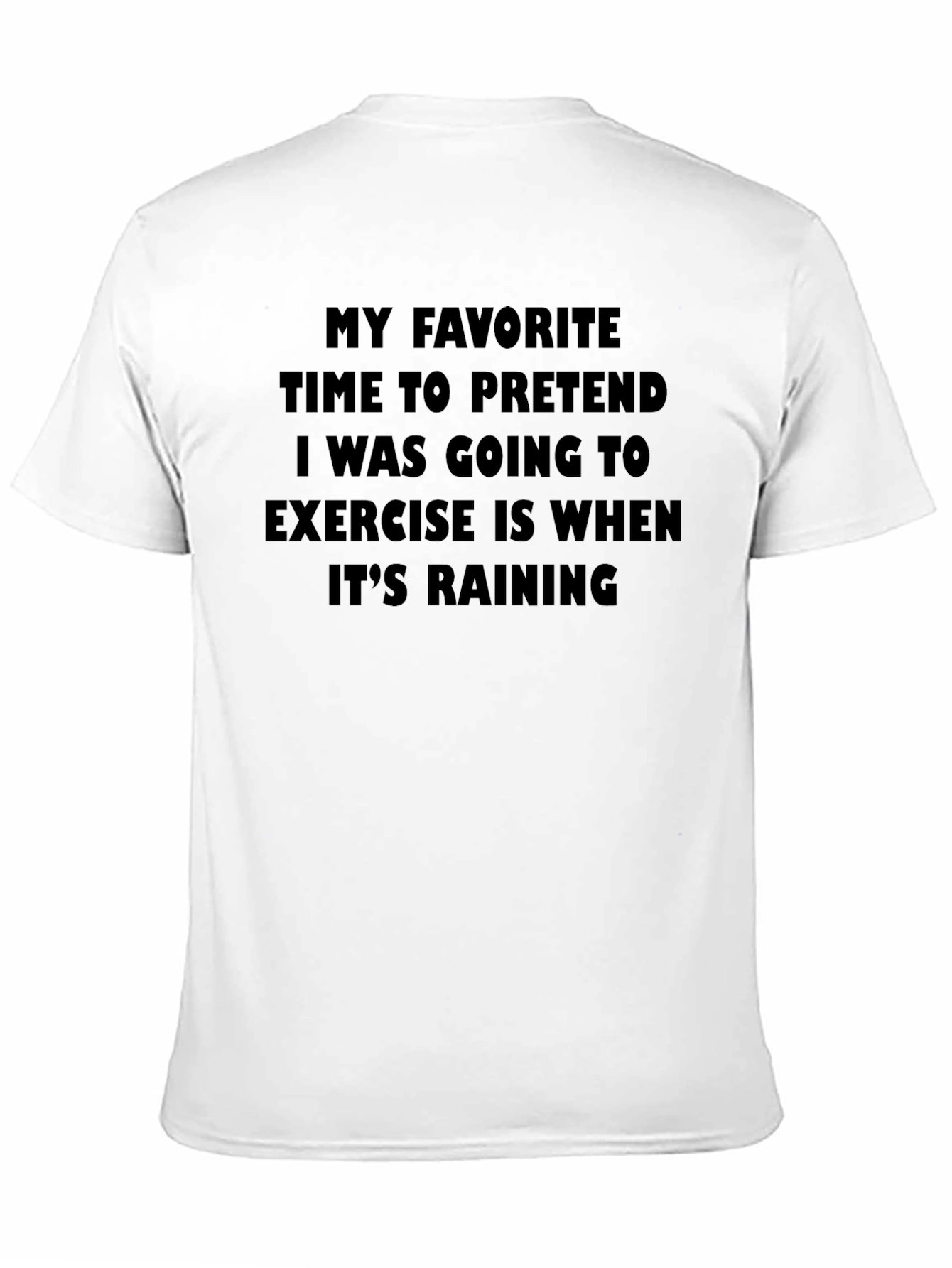 Funny Exercise Rain T-Shirt