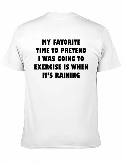Funny Exercise Rain T-Shirt
