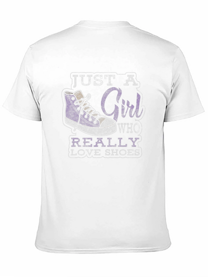 Just a Girl Who Really Loves Shoes Graphic Tee