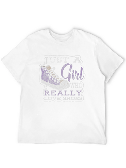 Just a Girl Who Really Loves Shoes Graphic Tee