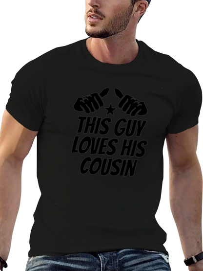 This Guy Loves His Cousin T-Shirt