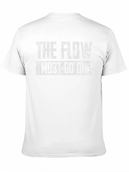 The Flow Must Go On Black T-Shirt